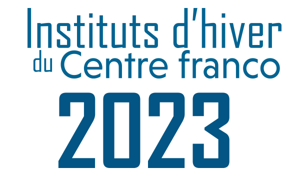Les Instituts d'hiver 2023 du centre franco