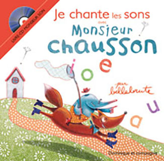 447600 - Je chante les sons avec Monsieur Chausson (Livre-CD)