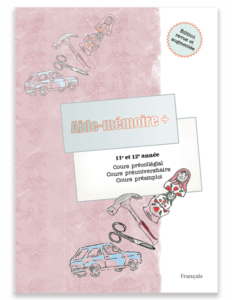 Aide-mémoire +, 11e et 12e année