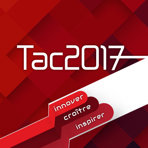 Tac2017 – Innover, croître et inspirer