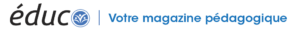 éduco, votre magazine pédagogique